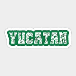 Yucatan Sticker